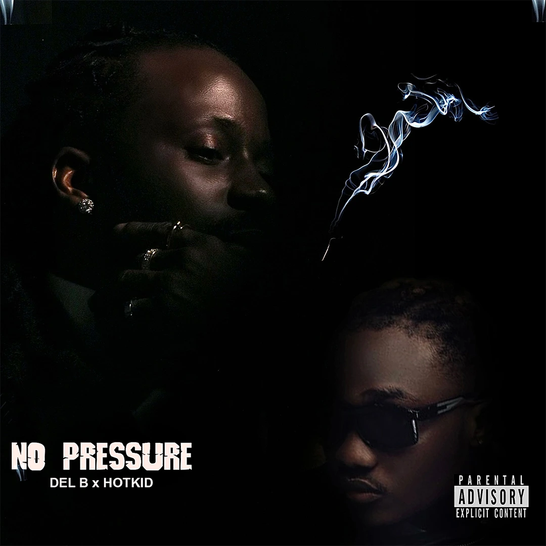 Del B – No Pressure ft. HotKid mp3