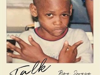 Boy Spyce – Talk