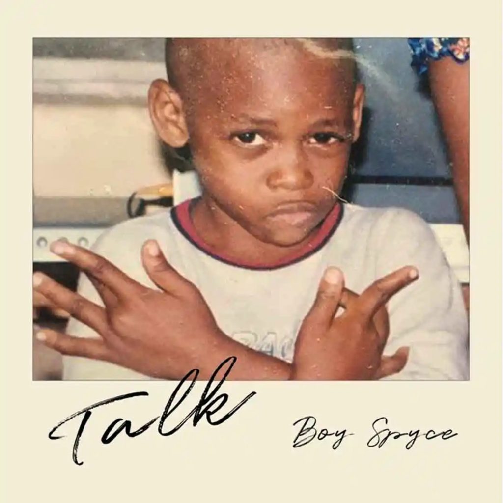 Boy Spyce – Talk mp3