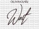 Oluwadolarz – Wait