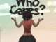 Wendy Shay – Who Cares?