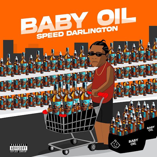 Speed Darlington – Baby Oil mp3