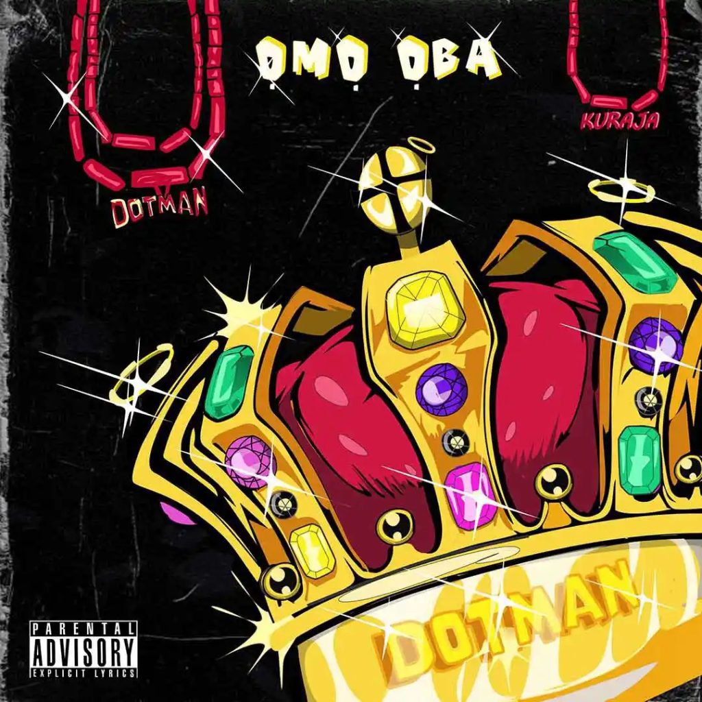 Dotman – Omo Oba mp3