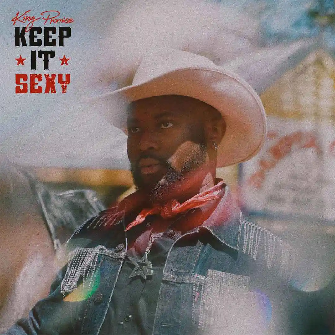 King Promise – Keep It Sexy mp3