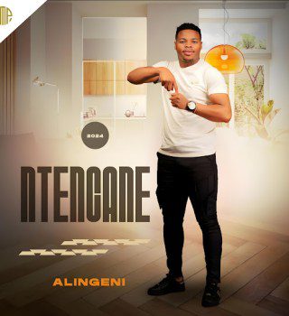 Ntencane – Alingeni album download zip 